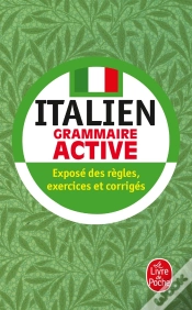 Capa do artigo Italien : Grammaire Active : Exposé Des Règles, Exercices Et Corrigés