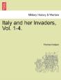 Italy And Her Invaders, Vol. 1-4. - Preview