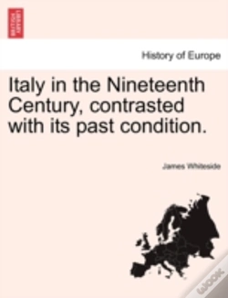 Capa do artigo Italy In The Nineteenth Century, Contrasted With Its Past Condition.