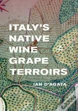 Italy'S Native Wine Grape Terroirs