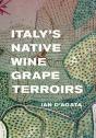 Italy'S Native Wine Grape Terroirs - Preview