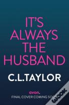 Itâ€™S Always The Husband