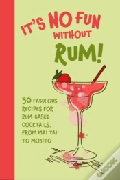 Capa do artigo Itâ€™S No Fun Without Rum!