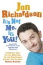 Itâ€™S Not Me, Itâ€™S You! - Preview