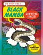 Itâ€™S Tough To Be: A Black Mamba (And Other Snakes) - Preview