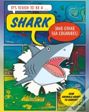 Capa do artigo Itâ€™S Tough To Be: A Shark (And Other Sea Creatures)