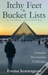 Itchy Feet & Bucket Lists