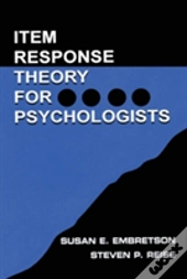 Item Response Theory For Psychologists