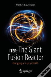 Iter: The Giant Fusion Reactor