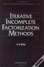 Iterative Incomplete Factorization Methods