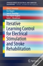 Capa do artigo Iterative Learning Control For Electrical Stimulation And Stroke Rehabilitation