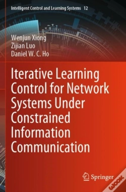 Capa do artigo Iterative Learning Control For Network Systems Under Constrained Information Communication