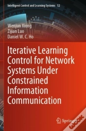 Capa do artigo Iterative Learning Control For Network Systems Under Constrained Information Communication