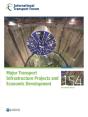 Itf Round Tables Major Transport Infrastructure Projects And Economic Development - Preview