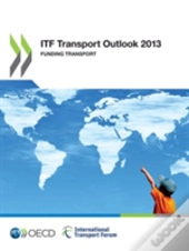 Itf Transport Outlook 2013