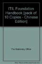 Itil Foundation Handbook (Pack Of 10 Copies - Chinese Edition) - Preview