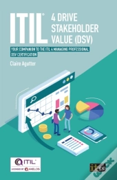 Itil(R) 4 Drive Stakeholder Value (Dsv)