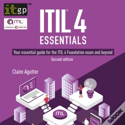 Capa do artigo Itil(R) 4 Essentials: Your Essential Guide For The Itil 4 Foundation Exam And Beyond, Second Edition