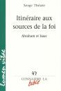 Itineraire Aux Sources De La Foi. Abraham Et Isaac - Preview