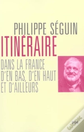 Itineraire Dans La France D'En Bas, D'En Haut, D'Ailleurs
