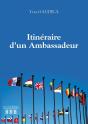 Itineraire D'Un Ambassadeur (1943 - 2008) - Preview