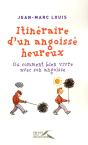 Itinéraire D'Un Angoissé Heureux - Preview