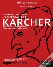 Itinéraire D'Un Collabo Jean Marcel Karcher
