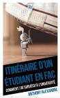 Itineraire D'Un Etudiant En Fac - Comment J Ai Survecu A L Universite - Preview