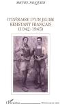 Itineraire D'Un Jeune Resistant Francais, 1942-1945 - Preview