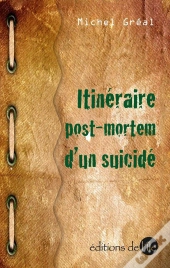 Itinéraire Post Morterm D'Un Suicidé