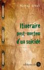 Itinéraire Post Morterm D'Un Suicidé - Preview