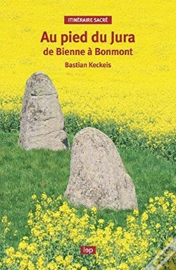 Capa do artigo Itinéraire Sacré ; Au Pied Du Jura