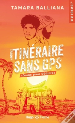 Capa do artigo Itinéraire Sans Gps : (Guide Pour Séduire)