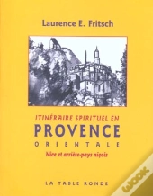 Itineraire Spirituel En Haute Provence