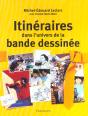 Itinéraires Dans L'Univers De La Bande Dessinée - Preview
