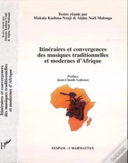 Capa do artigo Itineraires Et Convergences Des Musiques Traditionnelles Et Modernes D'Afrique