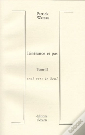 Capa do artigo Itinérance Et Pas T.2 ; Seul Vers Le Seul