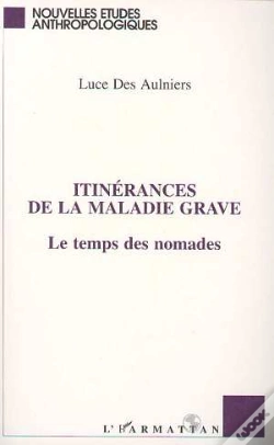 Capa do artigo Itinerances De La Maladie Grave : Une Approche Socio-Pragmatique