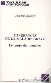 Capa do artigo Itinerances De La Maladie Grave : Une Approche Socio-Pragmatique