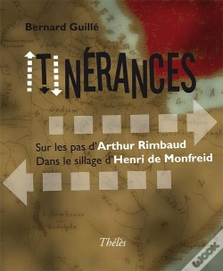 Capa do artigo Itinerances. Sur Les Pas D'Arthur Rimbaud, Dans Le Sillage D'Henri De Monfreid