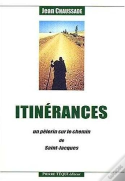 Capa do artigo Itinérances ; Un Pèlerin Sur Le Chemin De Saint-Jacques