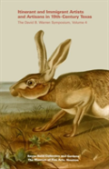 Itinerant And Immigrant Artists And Artisans In 19th-Century Texas