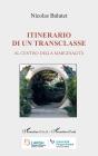 Itinerario Di Un Transclasse : Al Centro Della Marginalità - Preview
