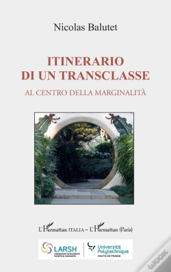 Capa do artigo Itinerario Di Un Transclasse : Al Centro Della Marginalità