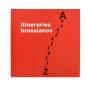 Itinerarios Brossianos - Preview