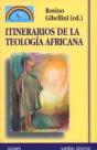Itinerarios De La Teología Africana - Preview