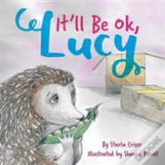 It'Ll Be Okay, Lucy