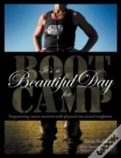 It'S A Beautiful Day For Boot Camp