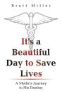 It'S A Beautiful Day To Save Lives - Preview