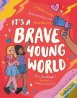 It'S A Brave Young World
